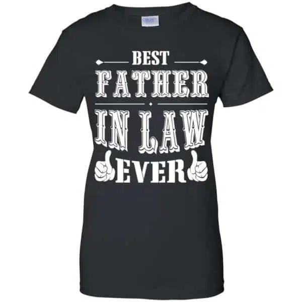 Best Father In Law Ever T-Shirts, Hoodie, Tank 11