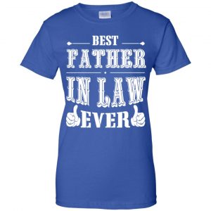 Best Father In Law Ever T-Shirts, Hoodie, Tank 25 Best Father In Law Ever T-Shirts, Hoodie, Tank 25