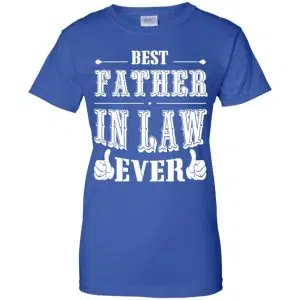 Best Father In Law Ever T-Shirts, Hoodie, Tank 25