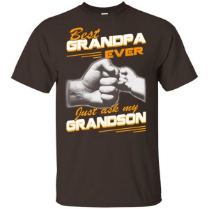 Best Grandpa Ever Just Ask My Grandson T-Shirts, Hoodie, Tank Apparel 2