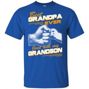 Best Grandpa Ever Just Ask My Grandson T-Shirts, Hoodie, Tank 16 Best Grandpa Ever Just Ask My Grandson T-Shirts, Hoodie, Tank 16