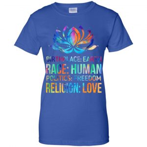 Birthplace Earth Race Human Politics Freedom Religion Love Shirt, Hoodie, Tank 25