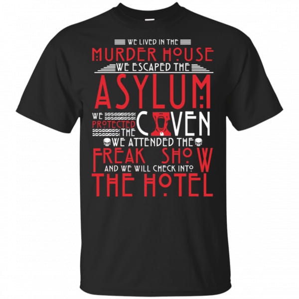 We Lived In The Murder House We Escape The Asylum Shirt, Hoodie, Tank Apparel 3