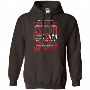 We Lived In The Murder House We Escape The Asylum Shirt, Hoodie, Tank 20 We Lived In The Murder House We Escape The Asylum Shirt, Hoodie, Tank 20