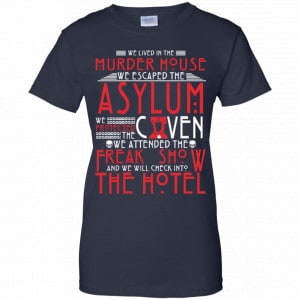 We Lived In The Murder House We Escape The Asylum Shirt, Hoodie, Tank 24 We Lived In The Murder House We Escape The Asylum Shirt, Hoodie, Tank 24
