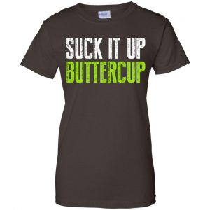 Suck It Up Buttercup Shirt, Hoodie, Tank 23 Suck It Up Buttercup Shirt, Hoodie, Tank 23