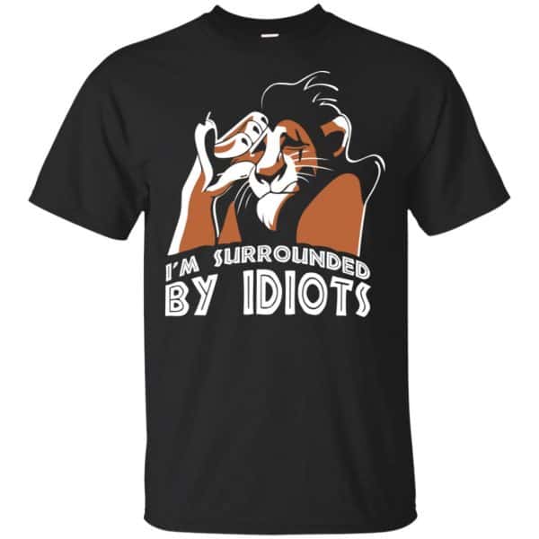 I'm Surrounded By Idiots Shirt, Hoodie, Tank 3