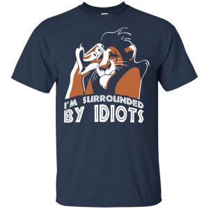 I'm Surrounded By Idiots Shirt, Hoodie, Tank 17