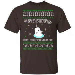 Bye Buddy Hope You Find Your Dad Shirt, Hoodie, Sweater 15