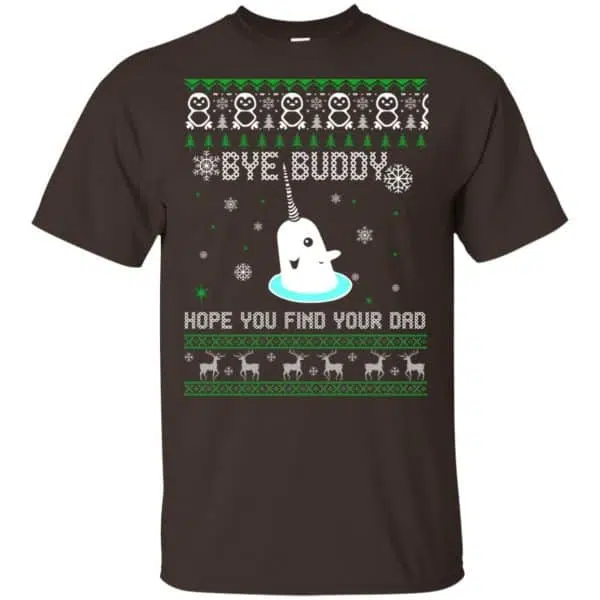 Bye Buddy Hope You Find Your Dad Shirt, Hoodie, Sweater 4