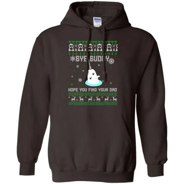 Bye Buddy Hope You Find Your Dad Shirt, Hoodie, Sweater 9