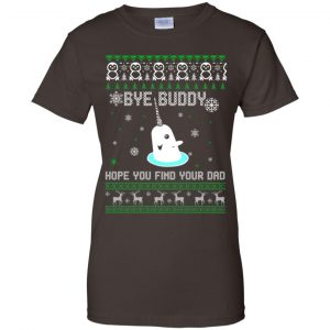 Bye Buddy Hope You Find Your Dad Shirt, Hoodie, Sweater 23