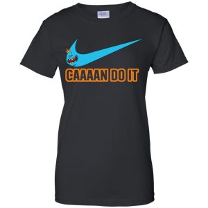 Caaaan Do It Shirt, Hoodie, Tank 22