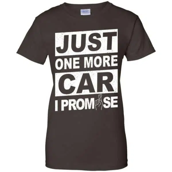 Just One More Car I Promise Shirt, Hoodie, Tank 12