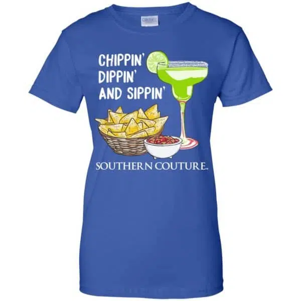 Chippin' Dippin' And Sippin' Southern Couture Shirt, Hoodie, Tank 14