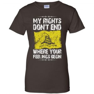My Rights Don't End Where Your Feelings Begin Shirt, Hoodie, Tank 23