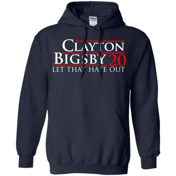Clayton Bigsby 2020 Let That Hate Out Shirt, Hoodie, Tank Apparel 8