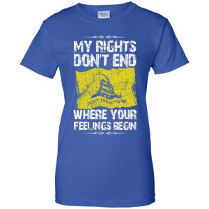 My Rights Don't End Where Your Feelings Begin Shirt, Hoodie, Tank 25