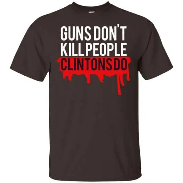 Guns Don't Kill People Clintons Do Shirt, Hoodie, Tank 4