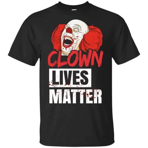 Clown Lives Matter Shirt, Hoodie, Tank 3