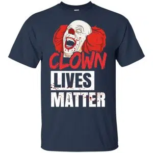 Clown Lives Matter Shirt, Hoodie, Tank 17