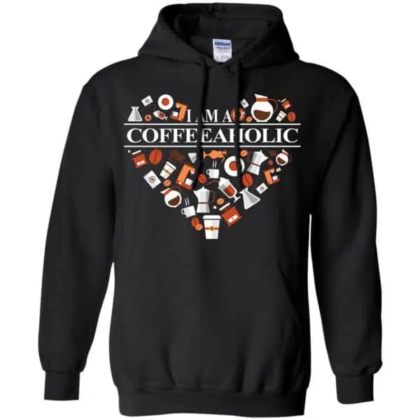 I Am A Coffeeaholic T-Shirts, Hoodie, Tank 7