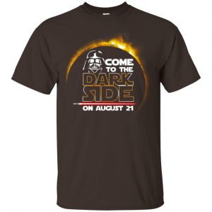 Total Solar Eclipse 2017 - Come To The Dark Side On August 21 Shirt, Hoodie, Tank 15