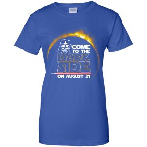 Total Solar Eclipse 2017 - Come To The Dark Side On August 21 Shirt, Hoodie, Tank 25