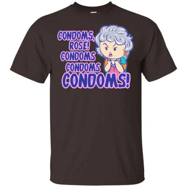 Condoms, Rose! Condoms Condoms Condoms Golden Girls Shirt, Hoodie, Tank 4