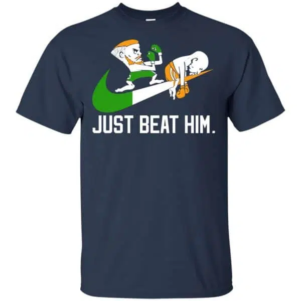 Conor McGregor - Just Beat Him - Conor McGregor Shirt, Hoodie, Tank 6