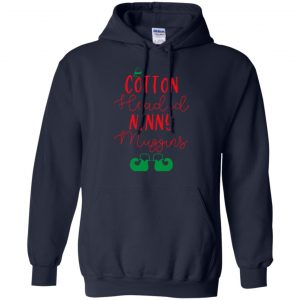 Elf: Cotton Headed Ninny Muggins Christmas Shirt, Hoodie, Tank 19