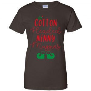 Elf: Cotton Headed Ninny Muggins Christmas Shirt, Hoodie, Tank 23