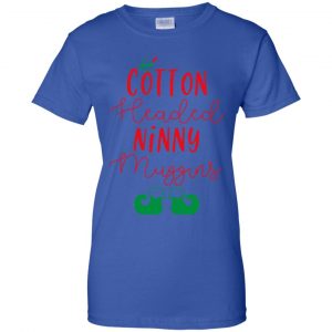 Elf: Cotton Headed Ninny Muggins Christmas Shirt, Hoodie, Tank 25