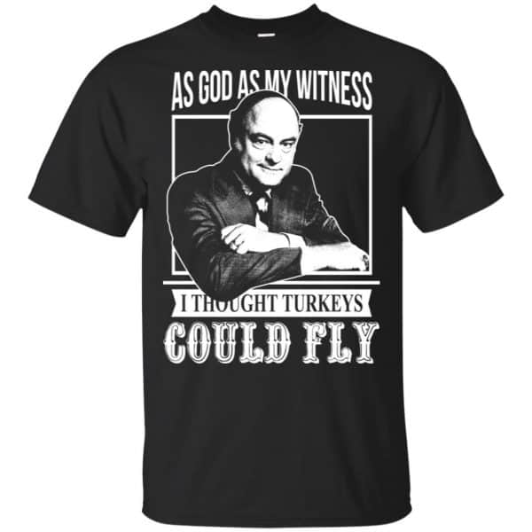 As God As My Witness I Thought Turkeys Could Fly Shirt, Hoodie, Tank 3