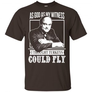As God As My Witness I Thought Turkeys Could Fly Shirt, Hoodie, Tank Apparel 2