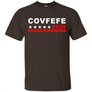 Covfefe 2020 Despite The Negative Press T-Shirts, Hoodie, Sweater Apparel 2
