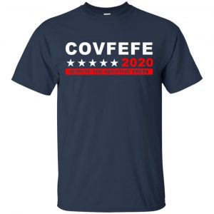 Covfefe 2020 Despite The Negative Press T-Shirts, Hoodie, Sweater 17