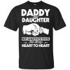 Daddy And Daughter Not Always Eye To Eye But Always Heart To Heart Shirt, Hoodie, Tank 1