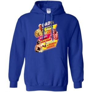 Dad You Are Stylin' & Profilin Like Rick Flair Ultimate Like The Warrior Macho Like Randy Savage Shirt, Hoodie, Tank 21