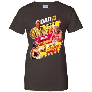Dad You Are Stylin' & Profilin Like Rick Flair Ultimate Like The Warrior Macho Like Randy Savage Shirt, Hoodie, Tank 23