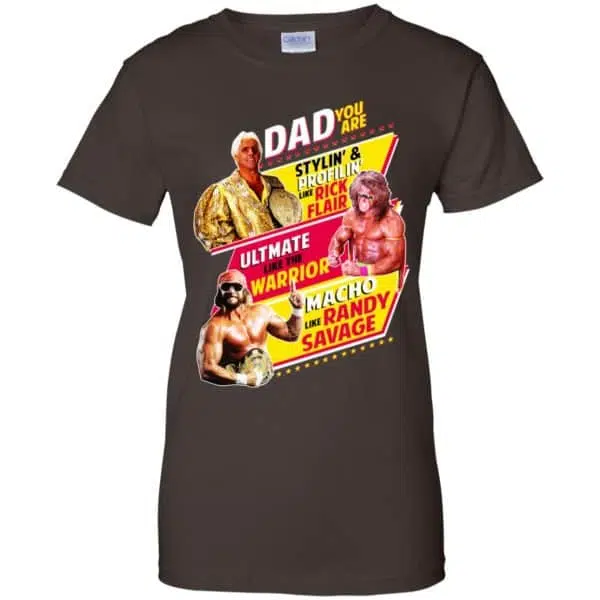 Dad You Are Stylin' & Profilin Like Rick Flair Ultimate Like The Warrior Macho Like Randy Savage Shirt, Hoodie, Tank 12