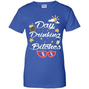 Day Drinking Bitches Shirt, Hoodie, Tank 25