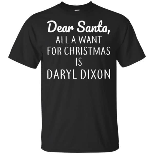 Dear Santa All I Want For Christmas Is Daryl Dixon T-Shirts, Hoodie, Sweater 3