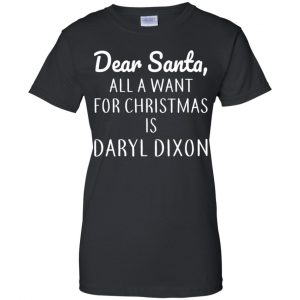 Dear Santa All I Want For Christmas Is Daryl Dixon T-Shirts, Hoodie, Sweater 22