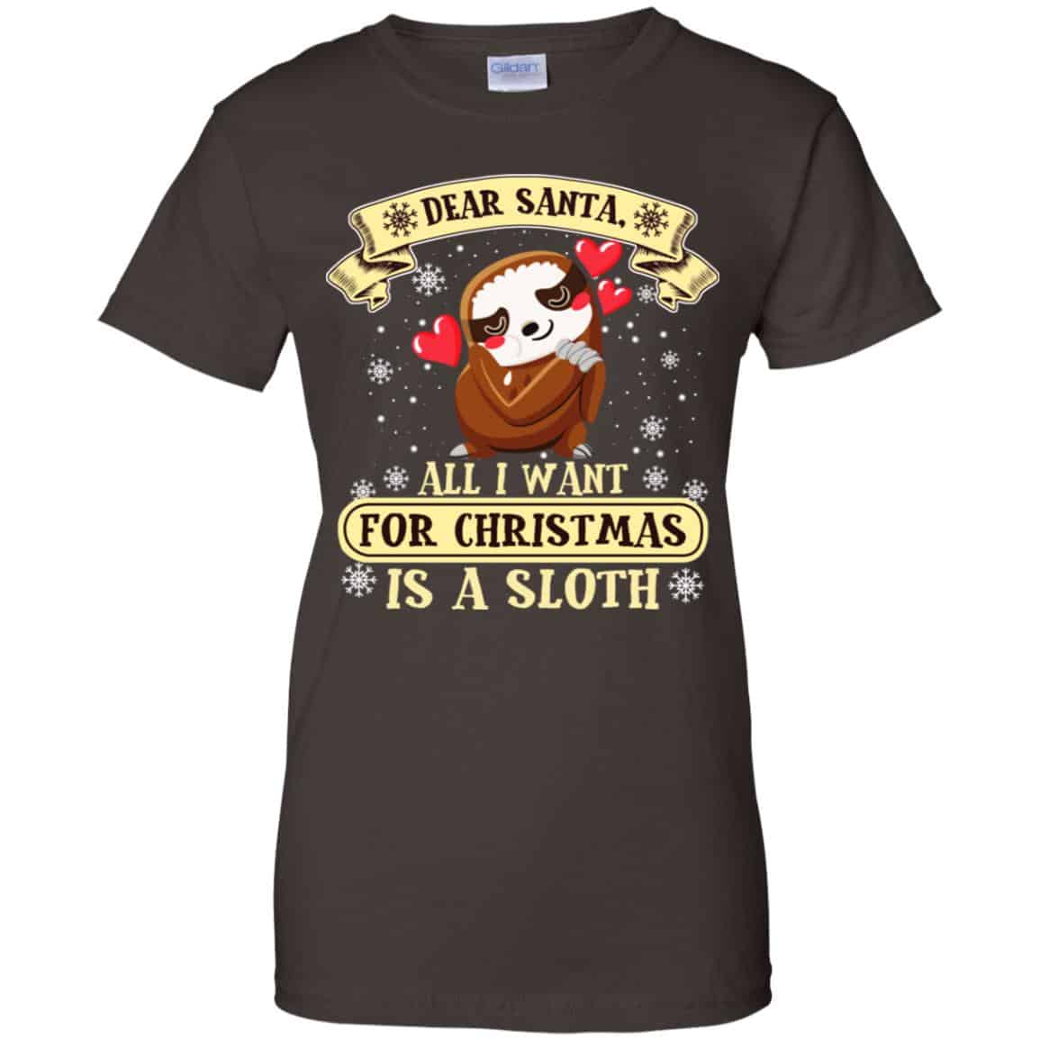 Dear Santa All i Want Christmas is a Sloth Funny Animals Unisex Sweatshirt tee