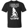 Wonder Woman: I Asked God Strength And Courage He Sent Me My Wife Shirt, Hoodie, Tank 2 Wonder Woman: I Asked God Strength And Courage He Sent Me My Wife Shirt, Hoodie, Tank 2