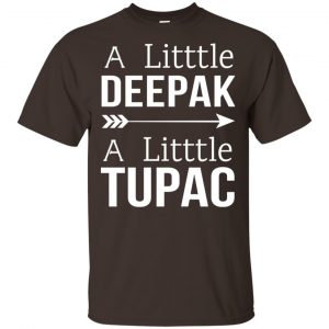 A Little Deepak A Little Tupac Shirt, Hoodie, Tank Apparel 2