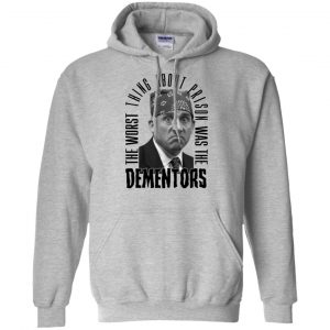 The Worst Thing About Prison Was the Dementors T-Shirts, Hoodie, Tank 20