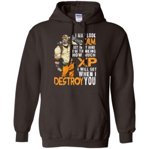 I May Look Calm But In My Mind I'm Thinking How Much XP I Will Get When I Destroy You Shirt, Hoodie, Tank 20 I May Look Calm But In My Mind I'm Thinking How Much XP I Will Get When I Destroy You Shirt, Hoodie, Tank 20