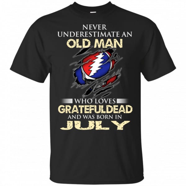 An Old Man Who Loves Grateful Dead And Was Born In July Shirt, Hoodie, Tank 3